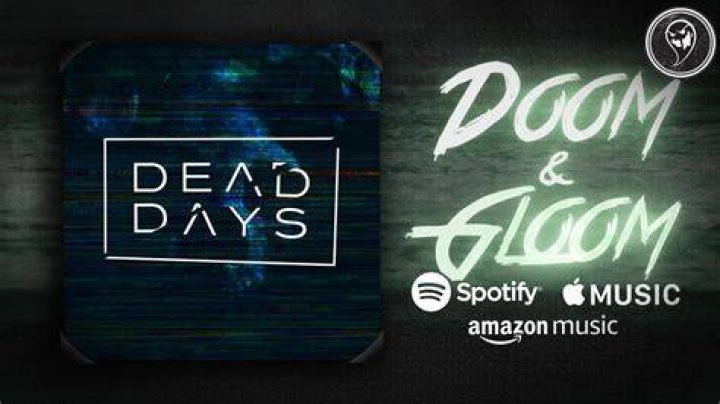 Dead Days Doom & Gloom Lyrics Genius Lyrics