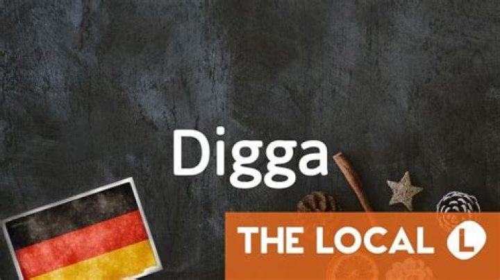 Discovering The Charm Of Digga German: A Language And Cultural Phenomenon