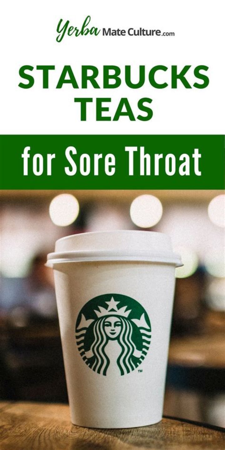 Discovering The Perfect Sore Throat Drink At Starbucks