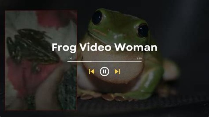 Frog Video Woman: The Unexpected Sensation Of The Internet