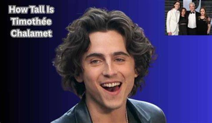 How Tall Is Timoth&eacute;e Chalamet? Here&rsquo;s His Height, Age, Birthday, and