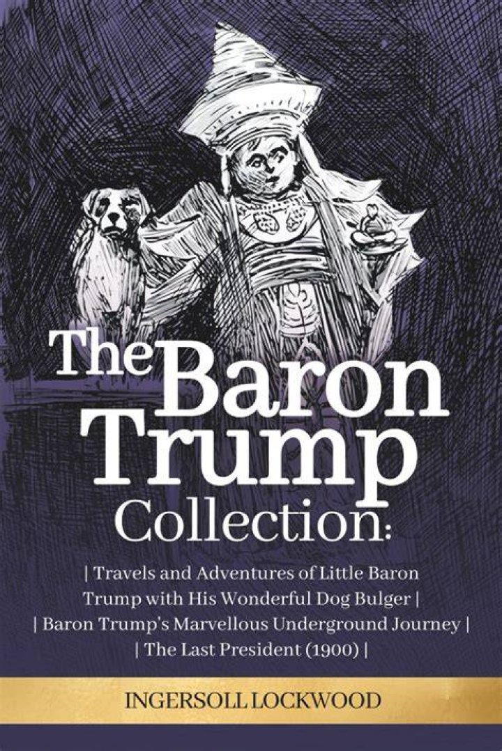 The Baron Trump Adventures 3 in 1 Collection Travels and Adventures of