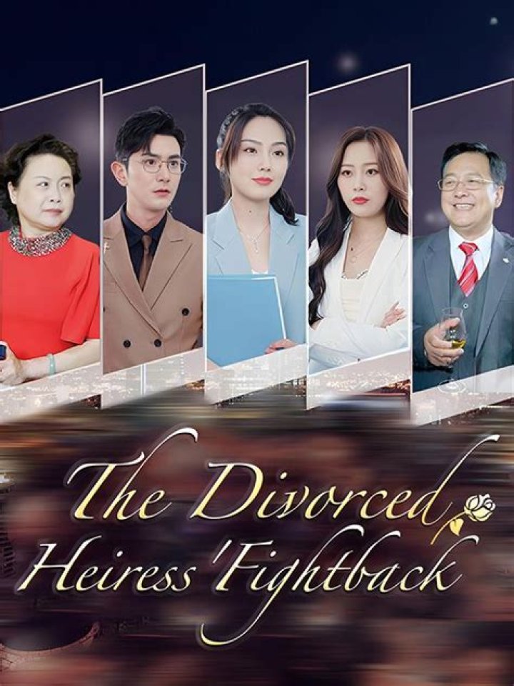 The Resilient Return: The Divorced Heiress Fightback