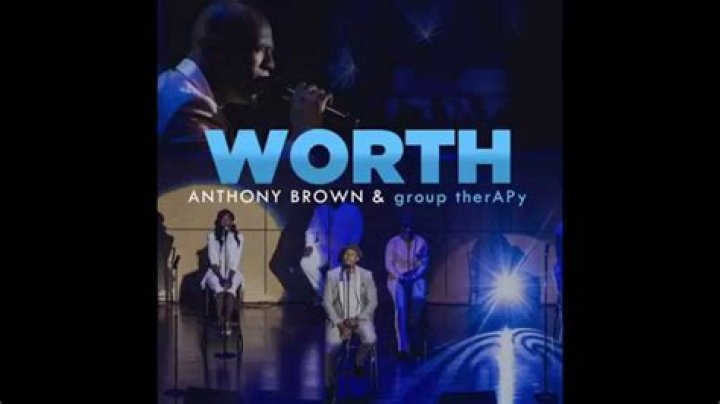 Unveiling The Soulful Lyrics Of Worth By Anthony Brown
