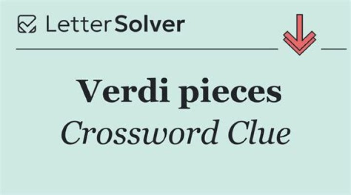 Verdi composition Crossword Clue Answers Crossword Solver