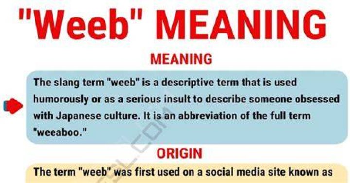 Weeb Meaning What Does This Popular Slang Mean? &bull; 7ESL
